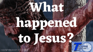 What happened to Jesus? What physically happened to him?